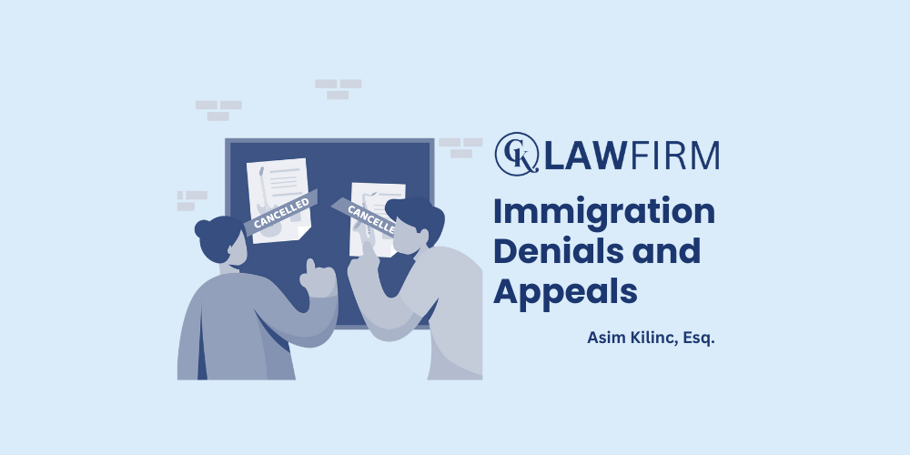 How to Handle Immigration Denials and Appeals