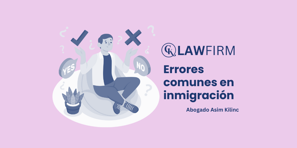 Errores comunes en inmigración