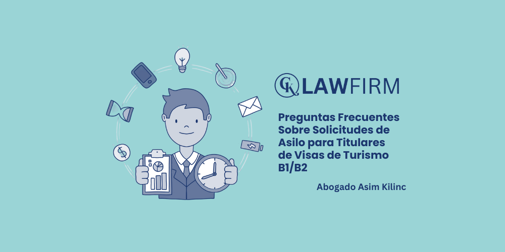 Preguntas Frecuentes Sobre Solicitudes de Asilo para Titulares de Visas de Turismo B1/B2