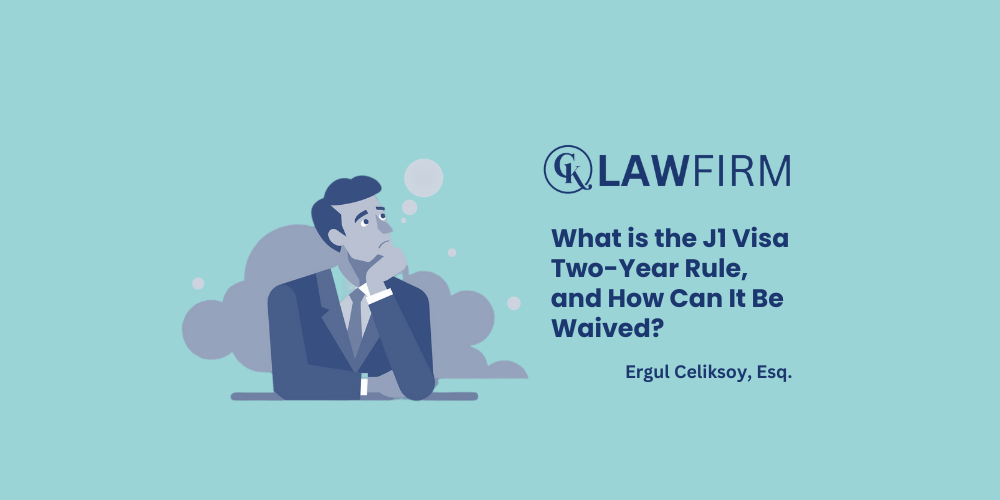 What is the J1 Visa Two-Year Rule, and How Can It Be Waived?