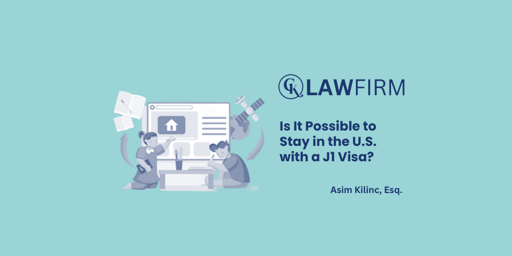 Is It Possible to Stay in the U.S. with a J1 Visa?