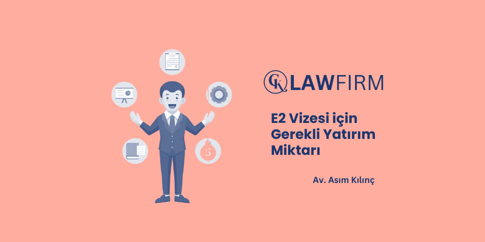 E2 Vizesi için Gerekli Yatırım Miktarı