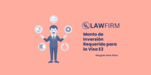 Monto de Inversión Requerido para la Visa E2