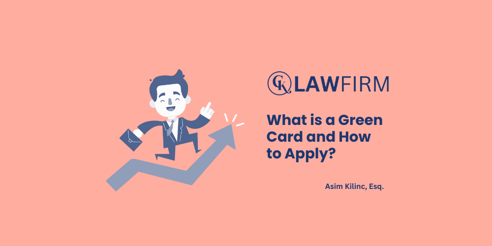 What is a Green Card and How to Apply?