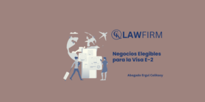 Negocios Elegibles para la Visa E-2